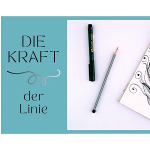 Minikurs Zeichnen "Die Kraft der Linie"
